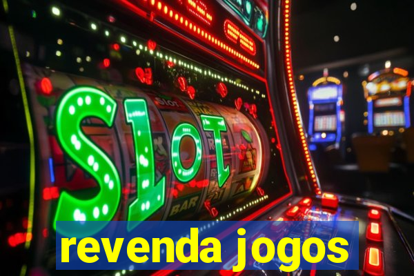 revenda jogos